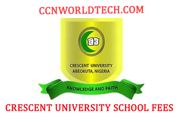 Crescent University School Fees