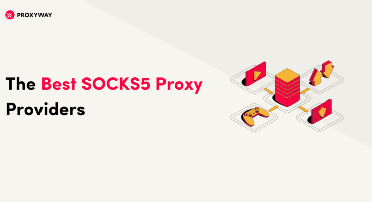 SOCKS5 Proxies