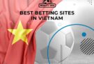 Top Vietnam Betting Sites in 2024